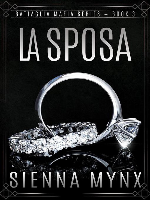 Title details for La Sposa by Sienna Mynx - Available